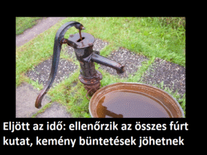 Eljött az idő: minden fúrt kutat ellenőriznek – komoly bírság vár a szabályszegőkre