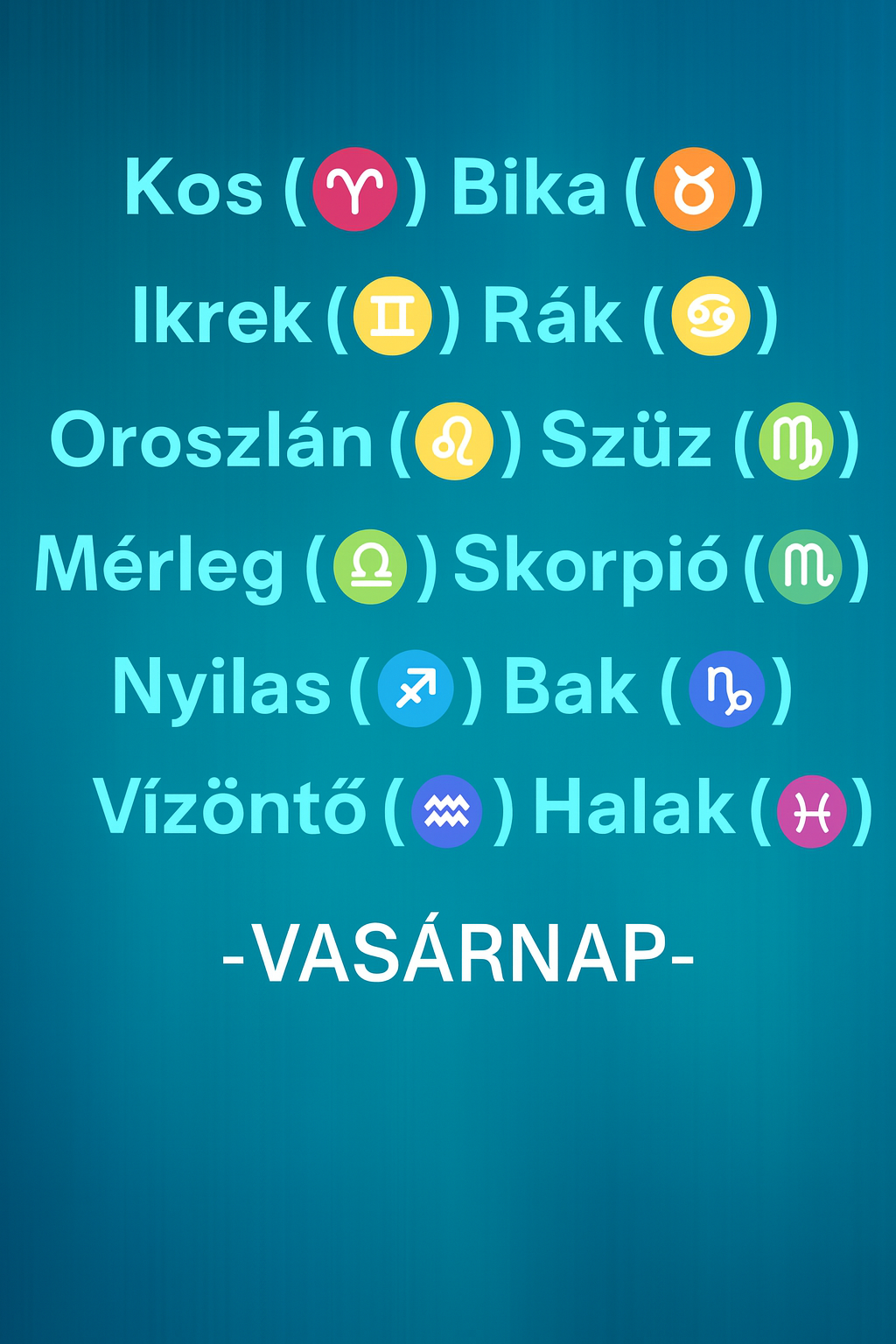 Vasárnapi horoszkóp 12 csillagjegynek – Szerelem, pénz, szerencse