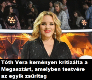 Tóth Vera keményen nekiment a Megasztárnak: „A mostanit egyenesen szégyellem”