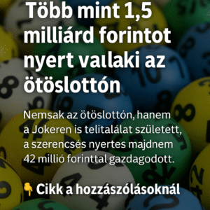 Több mint 1,5 milliárd forintot nyert egy játékos az Ötöslottón