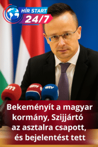 Bekeményít a magyar kormány, Szijjártó az asztalra csapott, és bejelentést tett