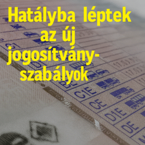 Hatályba léptek az új jogosítványszabályok, mutatjuk a változásokat