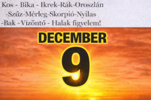 Napi horoszkóp december 9-re: sorsfordító jelek minden csillagjegynek