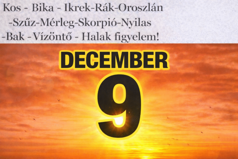Napi horoszkóp december 9-re: sorsfordító jelek minden csillagjegynek