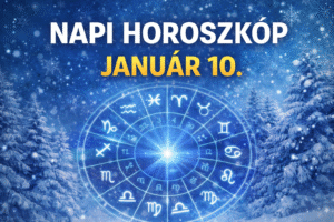 Január 10. mindent megváltoztathat – ezt üzenik a csillagok